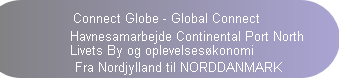 Fra Nordjylland til NORDDANMARK